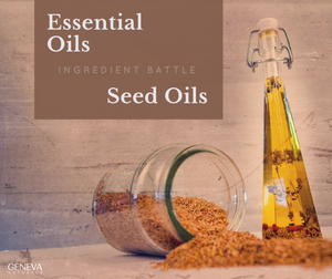 Ingredient Battle: Essential Oils vs Seed Oil