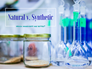 Natural Ingredients vs. Synthetic Ingredients