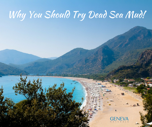 why you should try Dead Sea mud