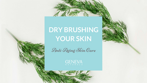 start dry brushing your skin