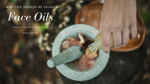 why you should be using face oils