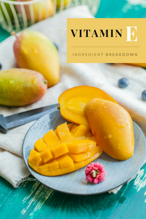 Ingredient Breakdown: Vitamin E