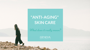 what does anti aging mean