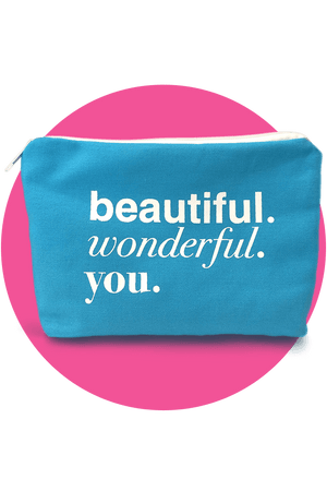 Limited Edition Beautiful. Wonderful. You. Canvas Beauty Bag